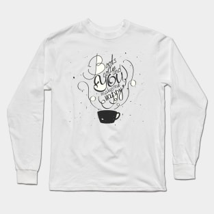 Books, Coffee, and You Makes Me Happy Long Sleeve T-Shirt